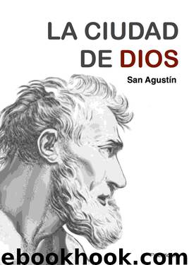La ciudad de Dios by San Augustin