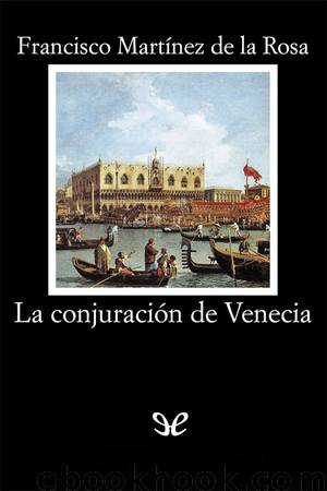La conjuración de Venecia by Francisco Martínez de la Rosa