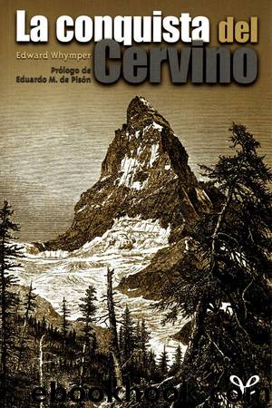 La conquista del Cervino by Edward Whymper