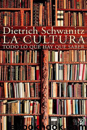 La cultura by Dietrich Schwanitz