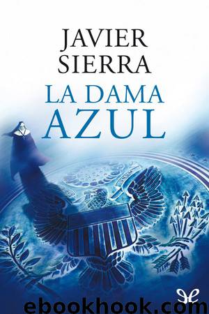 La dama Azul by Javier Sierra