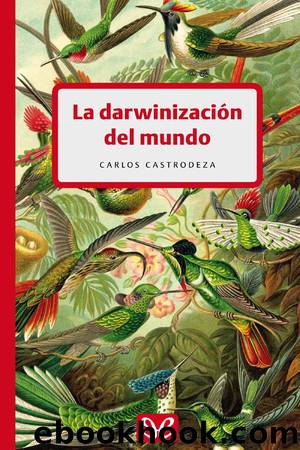 La darwinización del mundo by Carlos Castrodeza
