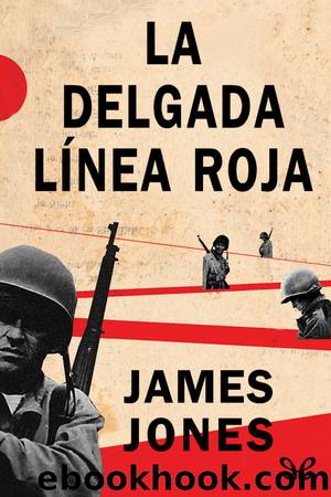 La delgada lÃ­nea roja by James Jones