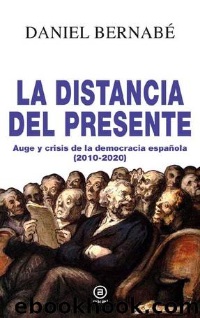 La distancia del presente by Daniel Bernabé