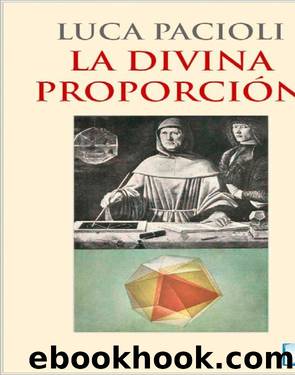 La divina proporción by Luca Pacioli