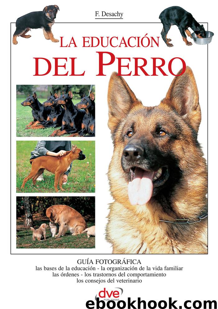 La educación del Perro by Dra. Florence Desachy