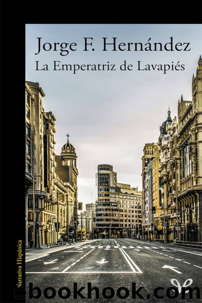 La emperatriz de LavapiÃ©s by Jorge F. Hernández