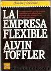 La empresa flexible by Alvin Toffler