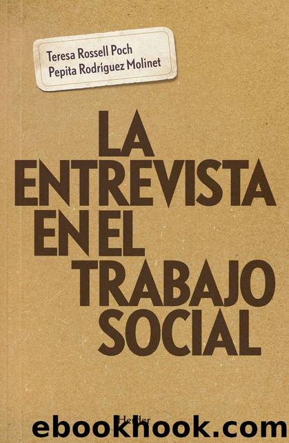 La entrevista en el trabajo social by Teresa Rossell & Pepita Rodríguez