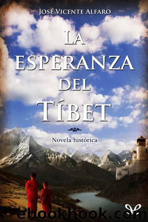 La esperanza del Tibet by José Vicente Alfaro