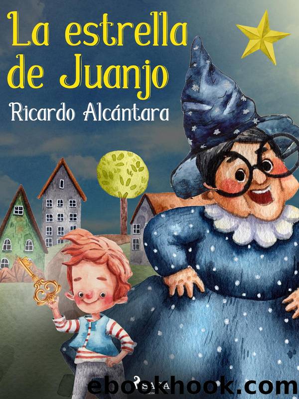 La estrella de Juanjo by Ricardo Alcántara