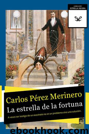 La estrella de la fortuna by Carlos Pérez Merinero