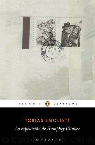 La expediciÃ³n de Humphrey Clinker by Tobías Smollett