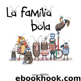 La familia Bola by Monica Carretero