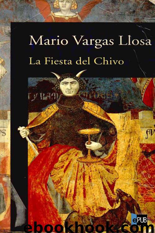 La fiesta del chivo by Mario Vargas Llosa