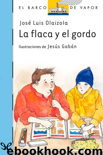La flaca y el gordo by José Luis Olaizola
