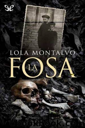 La fosa by Lola Montalvo