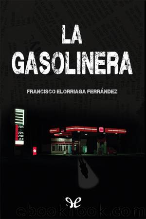 La gasolinera by Francisco Elorriaga Ferrández