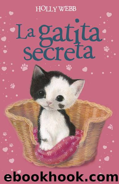 La gatita secreta by Holly Webb