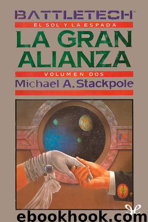 La gran alianza by Michael A. Stackpole