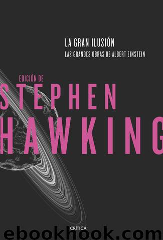 La gran ilusión by Stephen Hawking