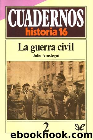 La guerra civil by Julio Aróstegui