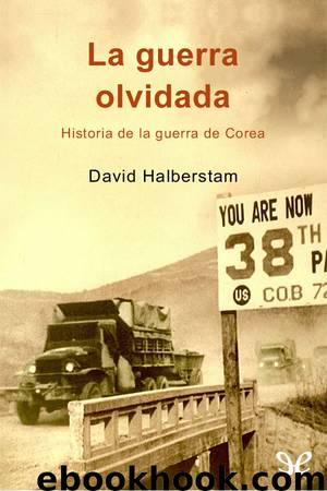 La guerra olvidada by David Halberstam