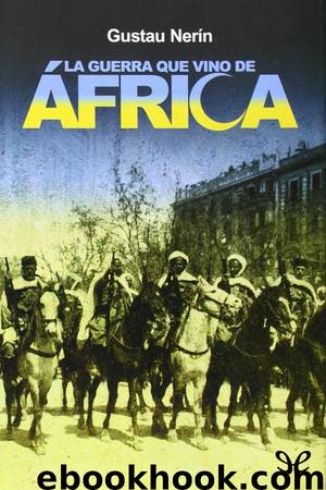 La guerra que vino de África by Gustau Nerín
