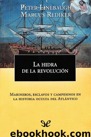 La hidra de la revolución by Peter Linebaugh & Marcus Rediker