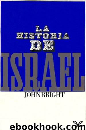 La historia de Israel by John Bright