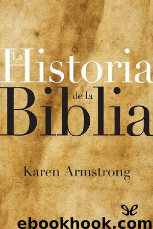 La historia de la Biblia by Karen Armstrong