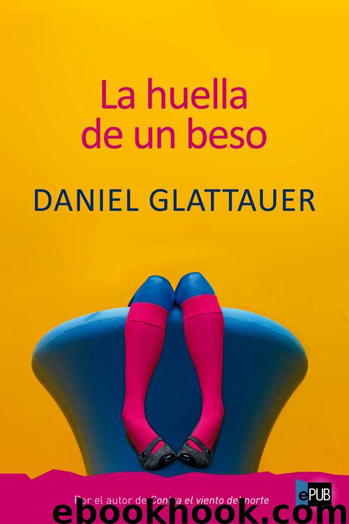 La huella de un beso by Daniel Glattauer