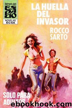 La huella del invasor by Rocco Sarto