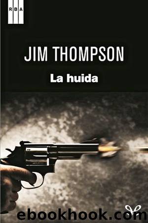 La huida by Jim Thompson