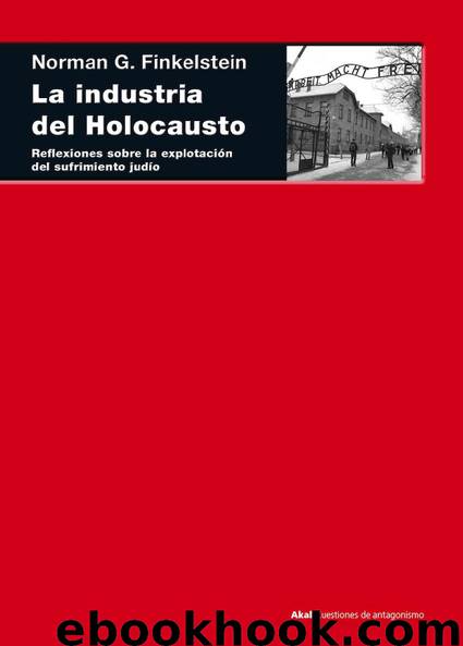 La industria del Holocausto by Norman G. Finkelstein