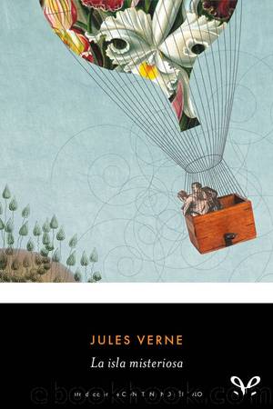 La isla misteriosa (trad. Teresa Clavel) by Jules Verne