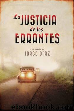 La justicia de los errantes by Jorge Díaz