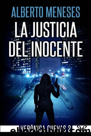 La justicia del inocente by Alberto Meneses