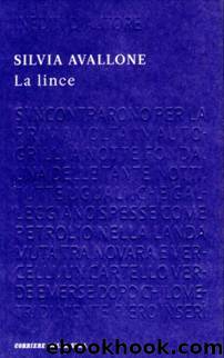 La lince by Silvia Avallone