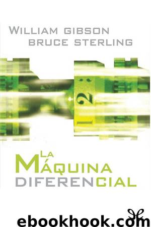 La máquina diferencial by William Gibson & Bruce Sterling