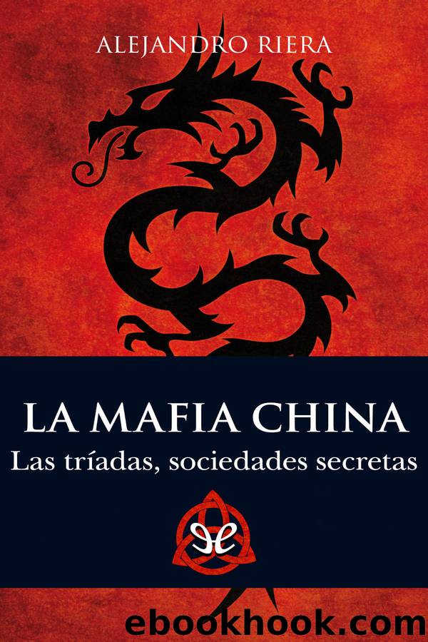La mafia china by Alejandro Riera Catalá