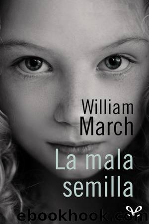 La mala semilla by William March