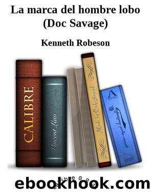 La marca del hombre lobo (Doc Savage) by Kenneth Robeson