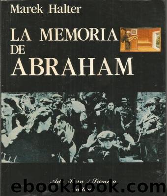 La memoria de Abraham by Halter_ Marek