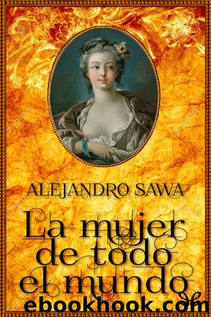 La mujer de todo el mundo by Alejandro Sawa