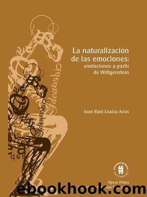 La naturalización de las emociones by Juan Raúl Loaiza Arias