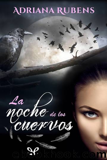 La noche de los cuervos by Adriana Rubens
