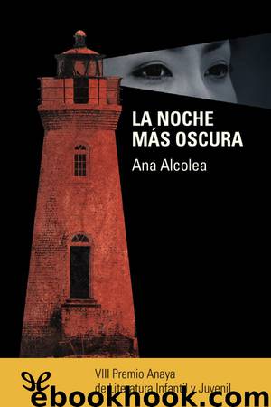La noche más oscura by Ana Alcolea