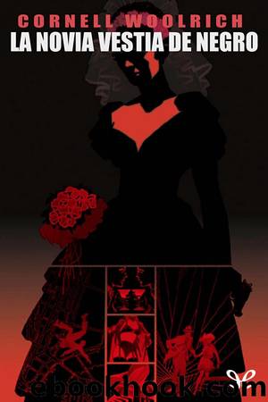 La novia vestÃ­a de negro by Cornell Woolrich