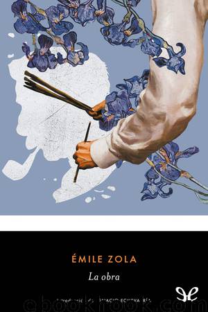 La obra by Émile Zola